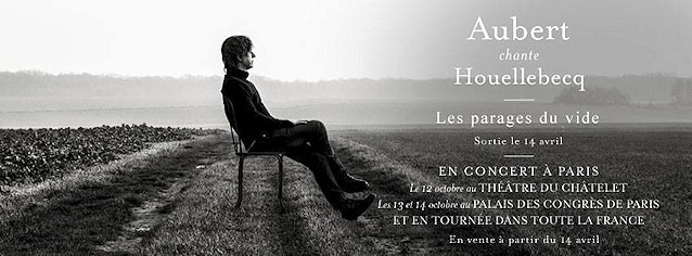 Aubert chante Houellebecq - Tour