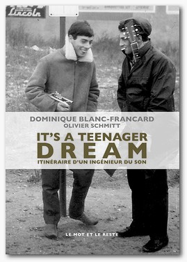 Dominique Blanc-Francard - It's a teenager dream - Livre